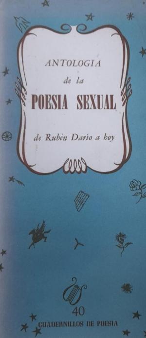 Antología de la poesía sexual de Rubén Darío a hoy